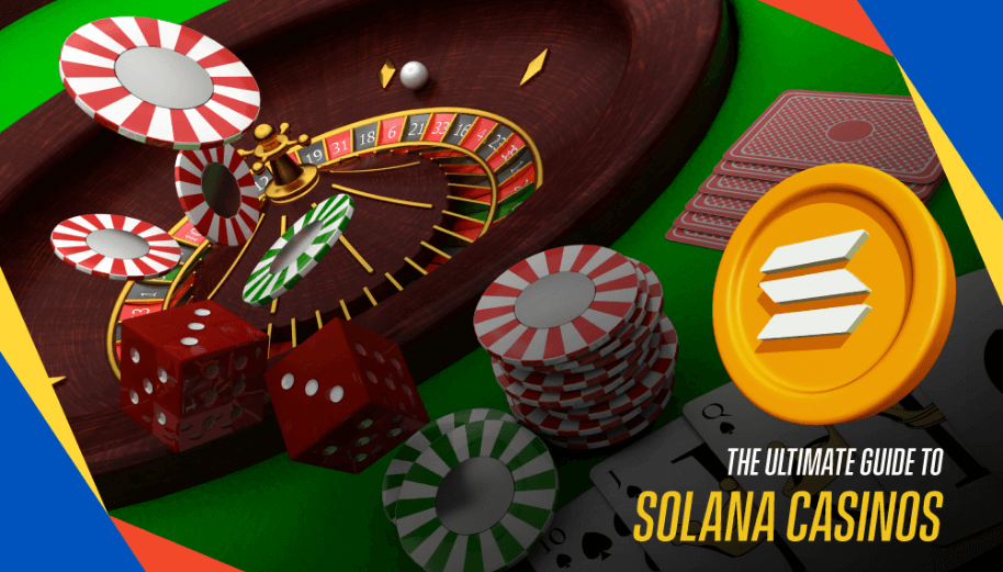 The Ultimate Guide to Solana Casinos: Blockchain Casino Games & SOL Integration