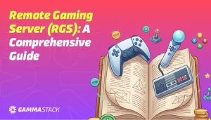 Remote Gaming Server (RGS) A Comprehensive Guide
