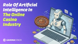 Role of Artificial Intelligence in Online Casino Industry