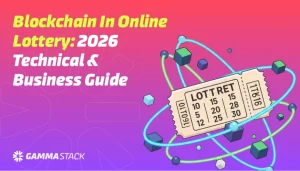 Blockchain in Online Lottery: 2026 Technical & Business Guide