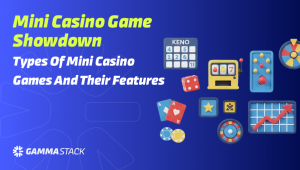 Mini Casino Game Showdown: Types of Mini Casino Games and Their Features