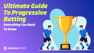 Ultimate Guide to Progressive Betting Everything You Need to Know
