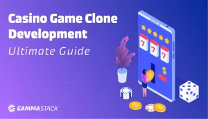 Casino Game Clone Development: The Ultimate Guide for Operators