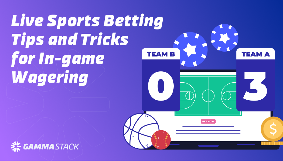 Live Sports Betting: Tips and Tricks for In-Game Wagering Live Sports Betting: Tips and Tricks for In-Game Wagering