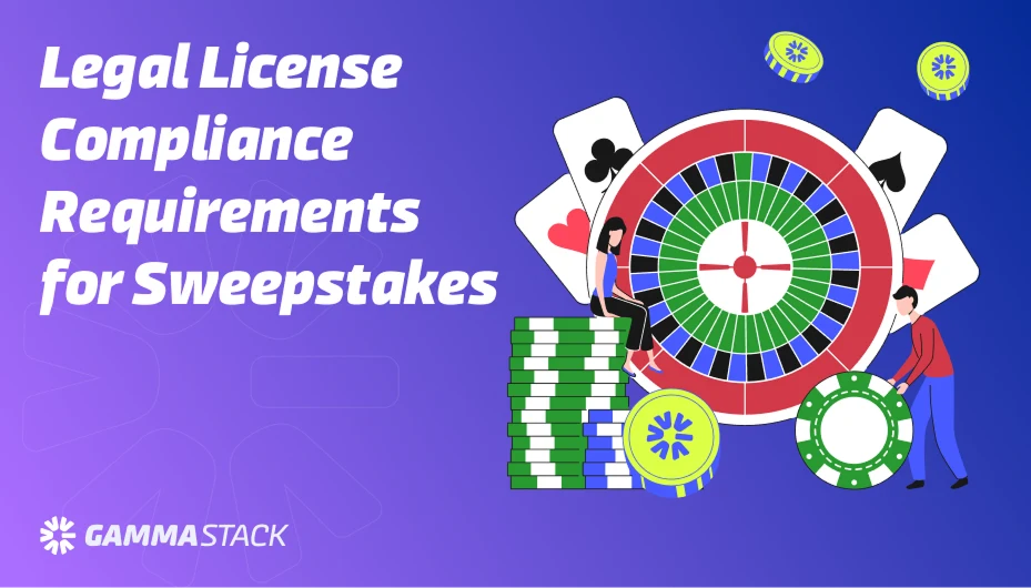 Legal License Compliances For Sweepstakes Casinos