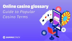 Online casino glossary