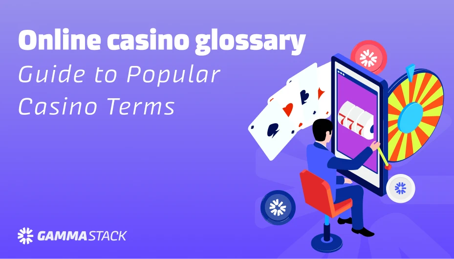 Online Casino Glossary