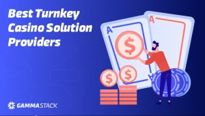 Best Turnkey Casino Solution Providers