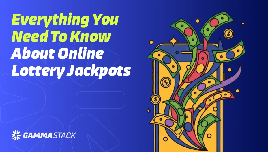 Everything you Need to Know About Lottery Jackpots