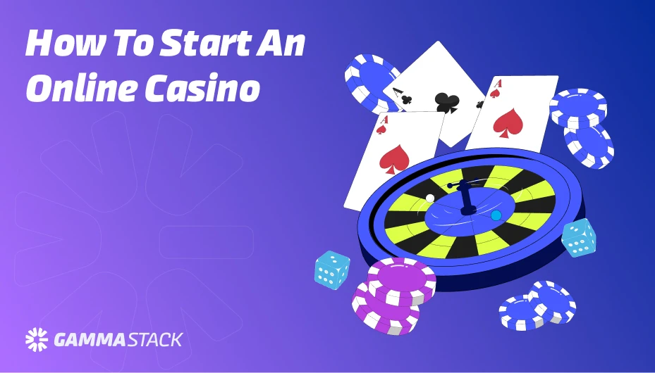 How to Start an Online Casino?
