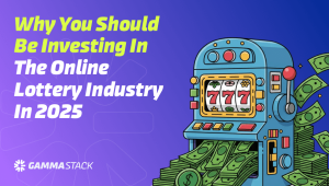 Why You Should be Investing in Online Lottery Industry in 2026?