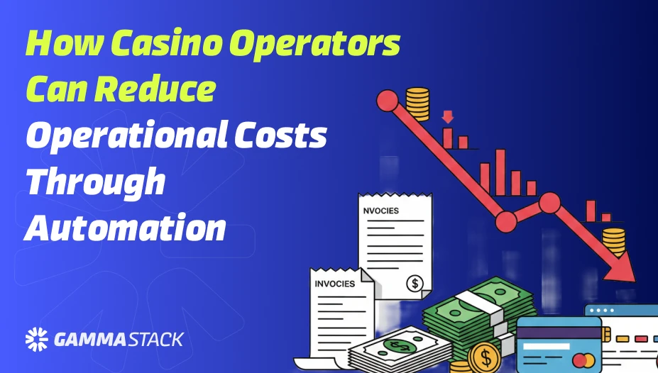 How Casino Operators Can Reduce Operational Costs Through Automation