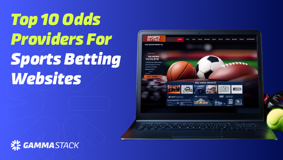Top 10 Odds Providers for Sports Betting Websites 2026
