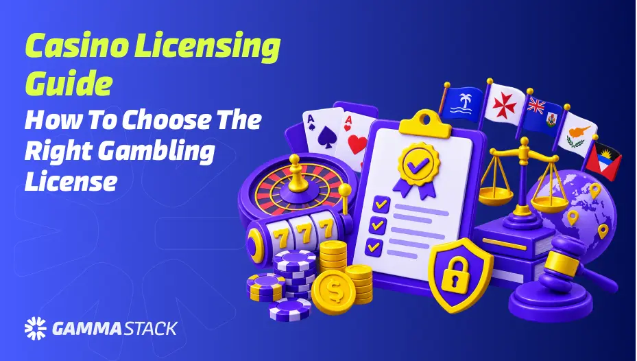 Casino Licensing Guide: How to Choose the Right Gambling License